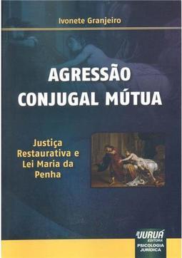 Agressão Conjugal Mútua