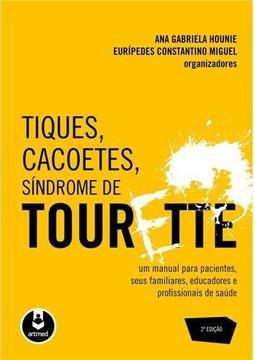 Tiques, Cacoetes, SÍndrome de Tourette
