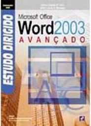 Estudo Dirigido de Microsoft Office Word 2003 Avançado