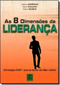 As 8 Dimensoes Da Lideranca