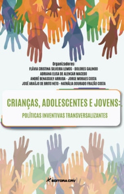 Crianças, adolescentes e jovens: políticas inventivas transversalizantes