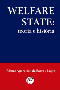 Welfare state: teoria e história