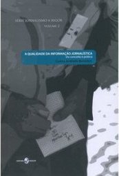 A qualidade da informação jornalística: do conceito à prática