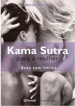 Kama Sutra para a Mulher: Sexo sem Limites
