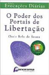 Evocações Diárias: o Poder dos Portais de Libertação
