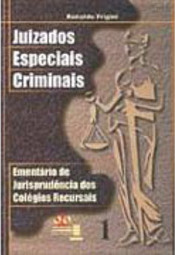 Juizados Especiais Cíveis:Ementário de Jurisprudência... - vol. 1