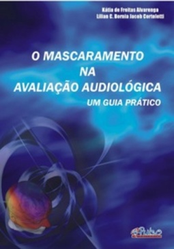 O Mascaramento na Avaliação Audiológica