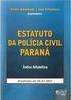 Estatuto da Policia Civil do Paraná