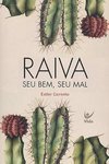 Raiva: Seu Bem, Seu Mal