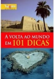 A Volta ao Mundo em 101 dicas
