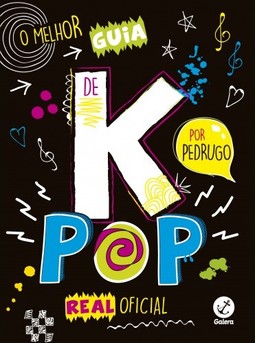 O melhor guia de k-pop real oficial
