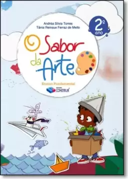 O Sabor Da Arte  - Arte - 2? Ano