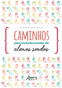 Caminhos para inclusão escolar de alunos surdos
