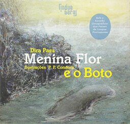 Menina Flor E O Boto