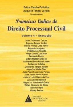 Primeiras linhas de direito processual civil: execução