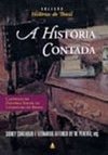 História Contada: Capítulos de História Social da Literatura no Brasil