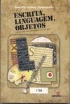 Escrita, Linguagem, Objetos: Leituras de História Cultural