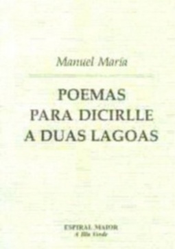 Poemas para dicirlle a duas lagoas