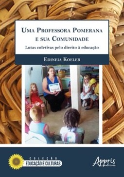 Uma professora pomerana e sua comunidade: lutas coletivas pelo direito à educação