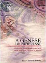Gênese do Progresso: Influências Estéticas na Filosofia da Nova Música