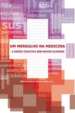 Um mergulho na medicina: a saúde coletiva sob novos olhares
