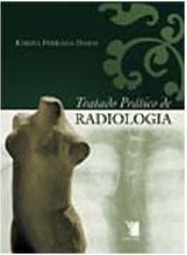 Tratado Prático de Radiologia
