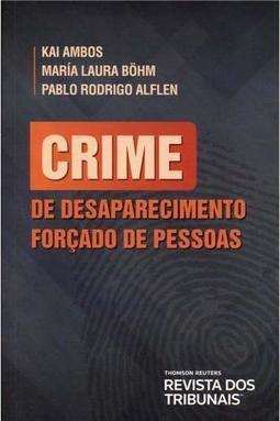 Crime de Desaparecimento Forçado de Pessoas