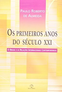 Os Primeiros Anos do Século XXI