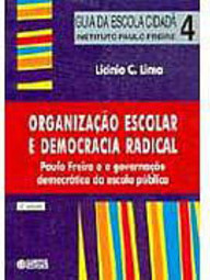 Organização Escolar e Democracia Radical