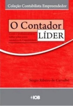 O Contador Líder (Coleção Contabilista Empreendedor )
