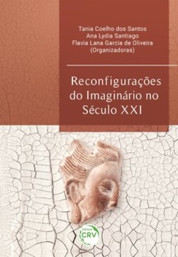 Reconfigurações do imaginário no século XXI