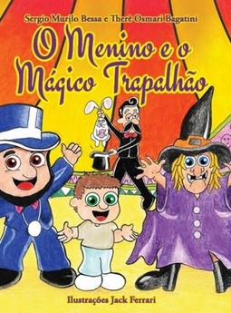 O menino e o mágico trapalhão
