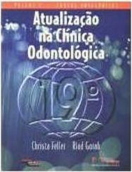 Atualização na Clínica Odontológica : Cursos Anatômicos Vol.2