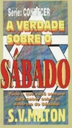 A Verdade Sobre o Sábado