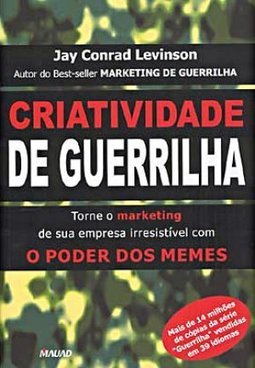 Criatividade de Guerrilha: Torne o Marketing de Sua Empresa...
