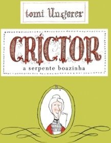 Crictor: a Serpente Boazinha