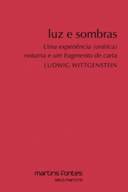 Luz e sombras: Uma experiência (onírica) noturna e um fragmento de carta