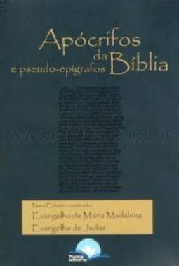 Apócrifos da Bíblia e Pseudo Epígrafos