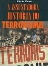 A Assustadora História do Terrorismo