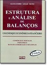 Estrutura e Análise de Balanços: um Enfoque Econômico-Financeiro