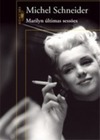 Marilyn : as Últimas Sessões