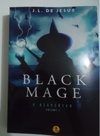 Black Mage (Black Mage, A Origem da Saga #I)