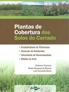 PLANTAS DE COBERTURA DOS SOLOS DO CERRADO