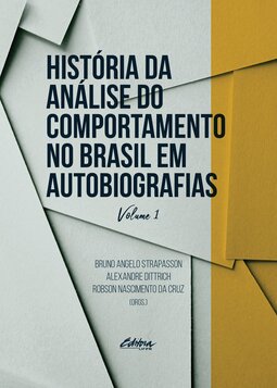 História da análise do comportamento no Brasil em autobiografias