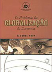 Problemas da Globalização da Economia, Os - vol. 8