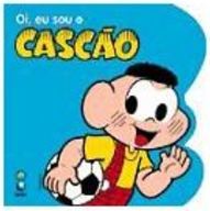 Oi, Eu Sou o Cascão