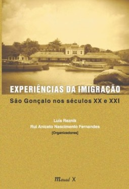 Experiências da imigração: São Gonçalo nos séculos XIX e XX