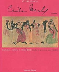 Batuque, Samba e Macumba: Estudos de Gesto e de Ritmo 1926-1934