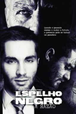 Espelho negro: A razão