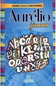 AURELIO JUNIOR: DICIONARIO ESCOLAR DA...PORTUGUESA